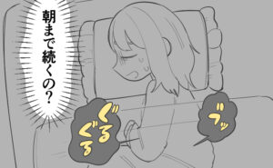 布団の中でお腹を押さえながら苦しそうに横たわる女性が「朝まで続くの？」と不安に感じ、ぐるぐるとしたお腹の音やおならに悩まされている様子。